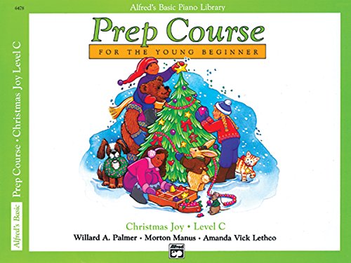 9780739003398: Christmas Joy Level C: Prep Course for the Young Beginner : Christmas Joy, Level (Alfred's Basic Piano Library)