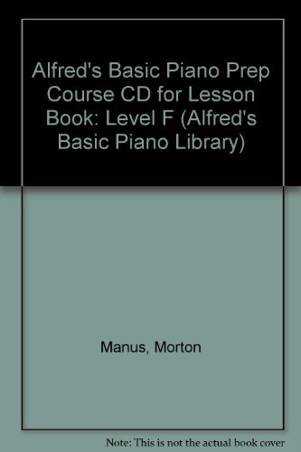 Beispielbild fr Alfred's Basic Piano Prep Course CD for Lesson Book, Level F zum Verkauf von GreatBookPrices