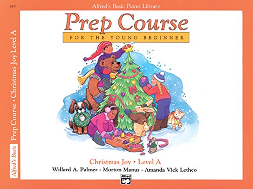 Imagen de archivo de Alfreds Basic Piano Prep Course Christmas Joy!, Bk A: For the Young Beginner (Alfreds Basic Piano Library, Bk A) a la venta por Goodwill