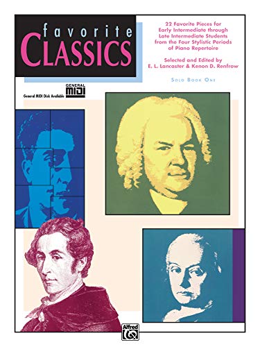 9780739003817: Favorite Classics 1: Solo Book One : 22 Favorite Pieces for Early Intermediate Through Late Intermediate Students from the Four Stylistic Periods of Piano Repertoire