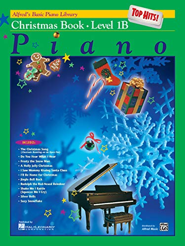 9780739004005: Alfred's Basic Piano Library Top Hits! Christmas, Level 1B (Alfred's Basic Piano Library, Bk 1B)
