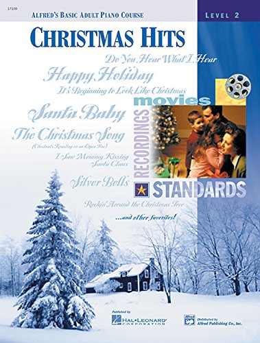 Beispielbild fr Alfreds Basic Adult Piano Course Christmas Hits, Bk 2 (Alfreds Basic Adult Piano Course, Bk 2) zum Verkauf von Goodwill