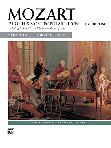 Imagen de archivo de Mozart 21 of His Most Popular Pieces: for the Piano Including original Piano Works and Transcription a la venta por Patrico Books