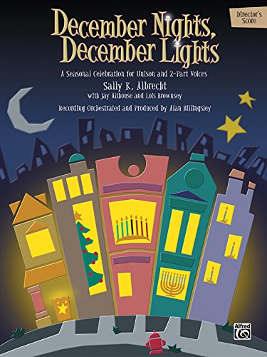 December Nights, December Lights: Performance Pack, Score & 10 Books (9780739004579) by [???]