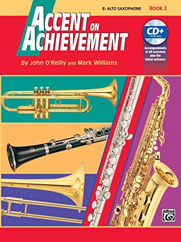 Imagen de archivo de Accent on Achievement, Bk 2: E-flat Alto Saxophone, Book & Online Audio/Software a la venta por Jenson Books Inc