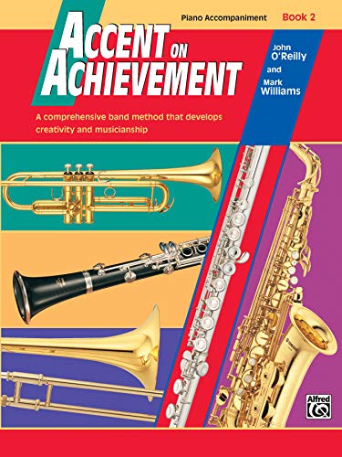 Accent on Achievement, Bk 2: Piano Acc. (9780739004784) by O'Reilly, John; Williams, Mark