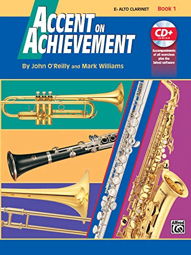 Imagen de archivo de Accent on Achievement, Bk 1: E-flat Alto Clarinet, Book & CD a la venta por PlumCircle