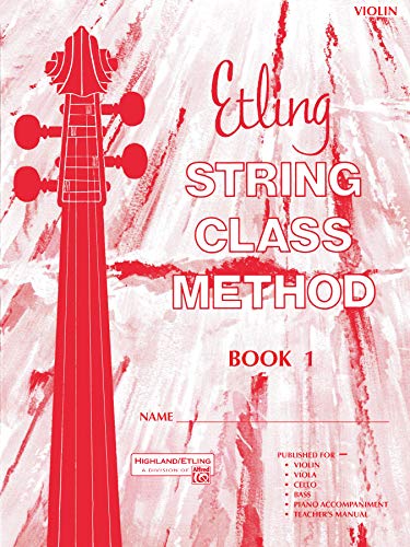 Beispielbild fr Etling String Class Method, Bk 1: Violin zum Verkauf von GF Books, Inc.