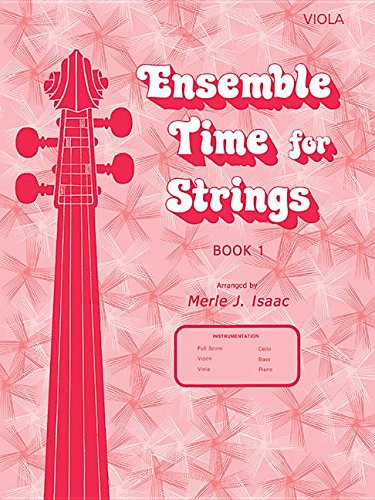 Ensemble Time for Strings, Bk 1: Viola (9780739005620) by [???]