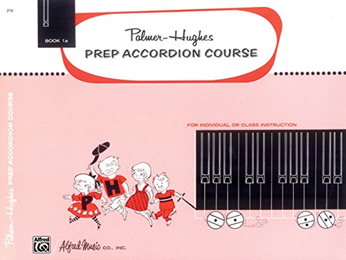 9780739005668: Palmer-hughes Prep Accordion Course, Book 1a