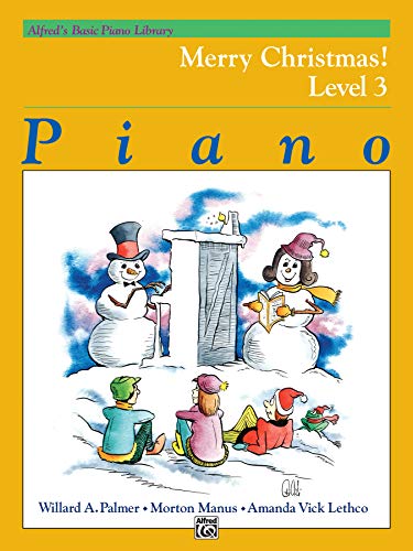 Imagen de archivo de Alfred's Basic Piano Library Merry Christmas!, Bk 3 (Alfred's Basic Piano Library, Bk 3) a la venta por Reliant Bookstore