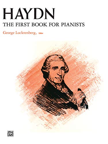 Beispielbild fr Haydn -- First Book for Pianists (Alfred Masterwork Edition) zum Verkauf von Magers and Quinn Booksellers