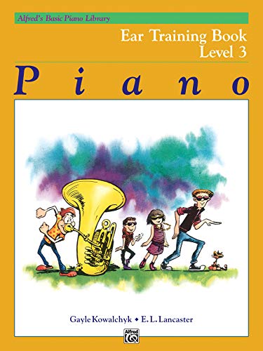 9780739005989: Alfred's Basic Piano Library Ear Training, Bk 3 (Alfred's Basic Piano Library, Bk 3)