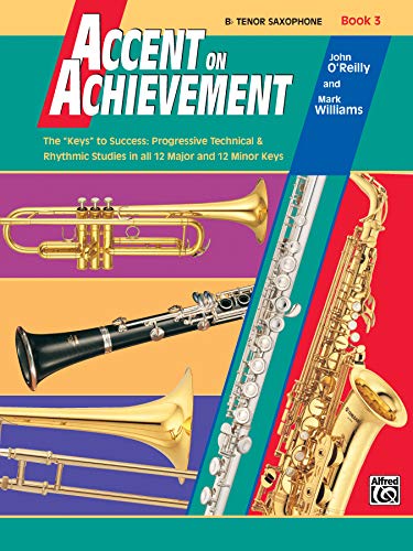 9780739006290: O'reilly/williams accent on achievement 3 tenor sax book/cd