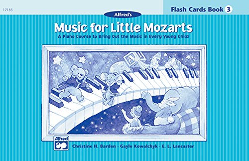 9780739006467: Music for Little Mozarts 3: A Piano Course to Bring Out the Music in Every Young Child: Flash Cards Level 3