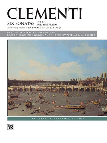 

Clementi -- Six Sonatas, Op. 4 (Op. 37, 38) (Alfred Masterwork Edition) [Soft Cover ]