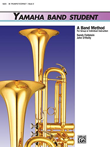 9780739006733: Yamaha Band Student, Book 3 - Trumpet (Yamaha Band Method)