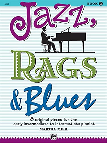 9780739008508: Martha mier: jazz, rags and blues - book 2 piano (Alfred's Basic Piano Library)