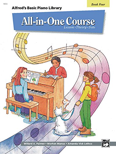 Stock image for All-in-One Course for Children: Lesson, Theory, Solo, Book 4 (Alfred's Basic Piano Library) for sale by Goodwill of Colorado