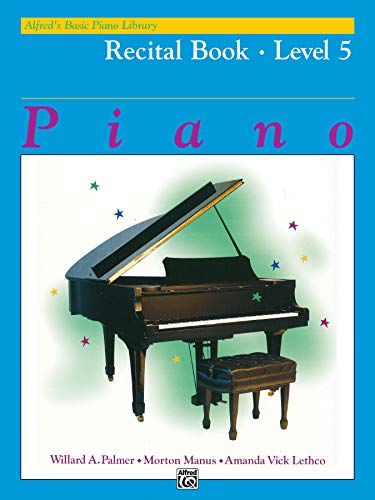 Stock image for Alfred's Basic Piano Recital Book Lvl 5 for sale by Blackwell's