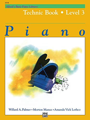 Stock image for Alfred's Basic Piano Library Technic, Bk 3 (Alfred's Basic Piano Library, Bk 3) for sale by BooksRun