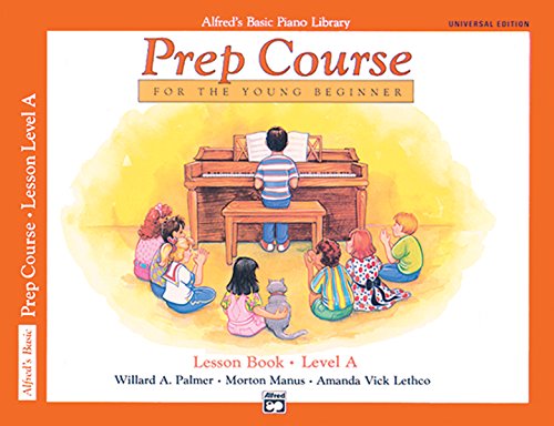 Beispielbild fr Alfred's Basic Piano Prep Course Lesson Book, Bk A : For the Young Beginner, Book and CD zum Verkauf von Better World Books: West