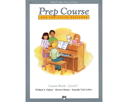 Stock image for Alfred's Basic Piano Prep Course Lesson Book, Bk F: For the Young Beginner (Alfred's Basic Piano Library, Bk F) for sale by Jenson Books Inc