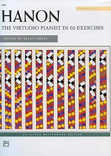 Stock image for Hanon -- The Virtuoso Pianist in 60 Exercises: Complete, Comb-Bound Book (Alfred Masterwork Edition) for sale by Reliant Bookstore