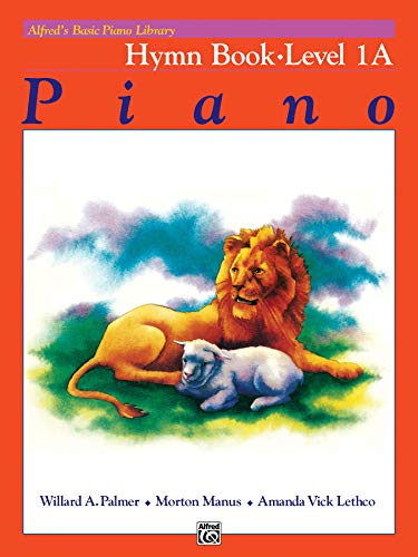 Imagen de archivo de Alfred's Basic Piano Course Hymn Book, Bk 1a (Alfred's Basic Piano Library) a la venta por Teachers Discount Music