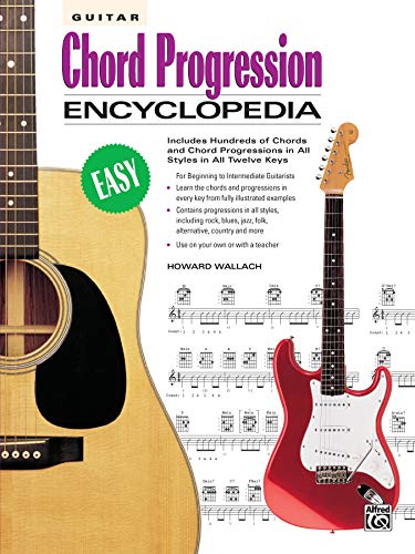 Beispielbild fr Chord Progression Encyclopedia Includes Hundreds of Chords and Chord Progressions in All Styles in All Twelve Keys Ultimate Guitarist's Reference zum Verkauf von PBShop.store US