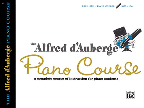 Stock image for Alfred d'Auberge Piano Course Lesson Book, Bk 1: A Complete Course of Instruction for Piano Students for sale by SecondSale