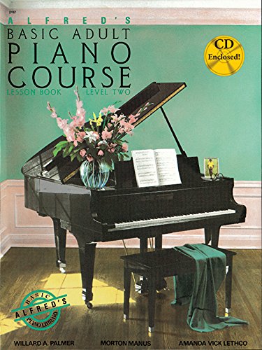 Stock image for Alfred's Basic Adult Piano Course: Lesson Book Level Two (Book & Audio CD) for sale by Half Price Books Inc.