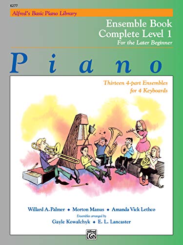 9780739010280: Piano Ensemble Book Complete Level 1: Thirteen 4-Part Ensembles for 4 Keyboards