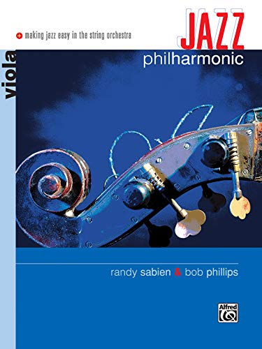 Imagen de archivo de Jazz Philharmonic: Viola (Philharmonic Series) a la venta por PlumCircle