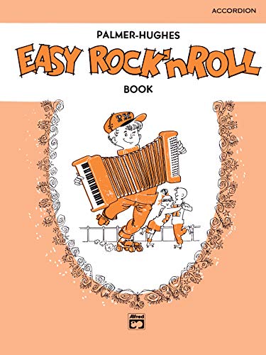 9780739010570: Palmer-Hughes Accordion Course Easy Rock 'n' Roll Book
