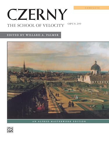 Imagen de archivo de Czerny: The School of Velocity, Opus 299 (An Alfred Masterwork Edition) a la venta por Magers and Quinn Booksellers