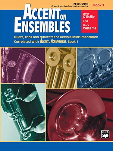 Imagen de archivo de Accent on Ensembles, Book 1: Percussion (Accent on Achievement) (Accent on Achievement, Bk 1) a la venta por PlumCircle