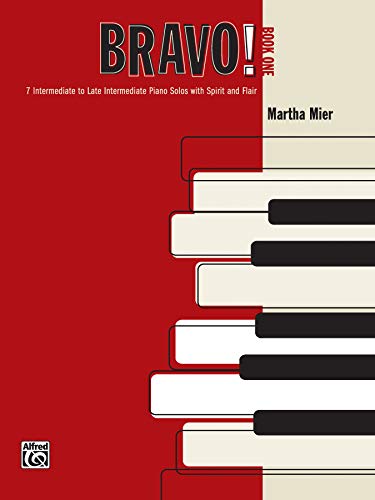 Stock image for Bravo!, Bk 1: 7 Intermediate to Late Intermediate Piano Solos with Spirit and Flair for sale by Jenson Books Inc