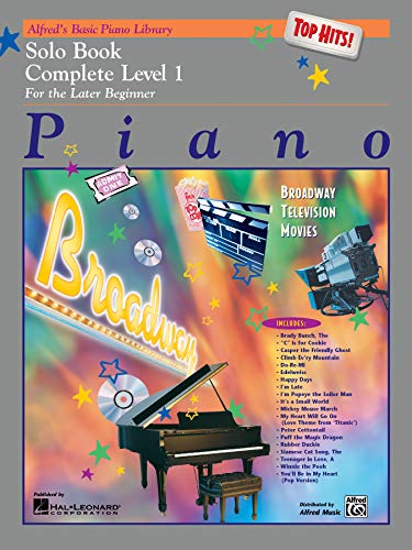 Imagen de archivo de Alfred's Basic Piano Library Top Hits! Solo Book Complete, Bk 1: For the Later Beginner (Alfred's Basic Piano Library, Bk 1) a la venta por ThriftBooks-Atlanta