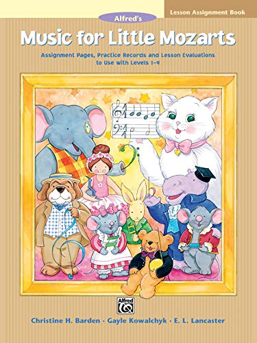 Beispielbild fr Music for Little Mozarts Lesson Assignment Book: Assignment Pages, Practice Records and Lesson Evaluations to Use with Levels 1--4 zum Verkauf von Reliant Bookstore