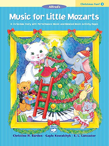 9780739012529: Music for Little Mozarts: Christmas Fun Book 3