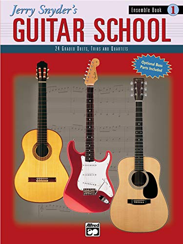 Imagen de archivo de Jerry Snyder's Guitar School, Ensemble Book, Bk 1: 24 Graded Duets, Trios, and Quartets a la venta por Wonder Book