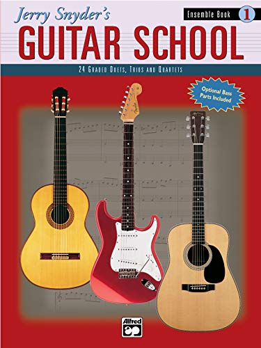 Stock image for Jerry Snyder's Guitar School, Ensemble Book, Bk 1: 24 Graded Duets, Trios, and Quartets (Jerry Snyder's Guitar School, Bk 1) for sale by ZBK Books