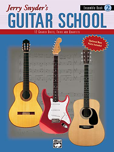Imagen de archivo de Jerry Snyder's Guitar School, Ensemble Book, Bk 2: 12 Graded Duets, Trios, and Quartets (Jerry Snyder's Guitar School, Bk 2) a la venta por Gulf Coast Books