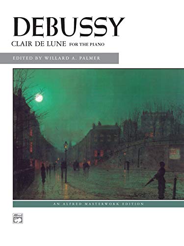 Imagen de archivo de Clair de lune: from Suite Bergamasque (Alfred Masterwork Edition) a la venta por Book Deals