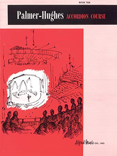 

Palmer-Hughes Accordion Course : Book 10