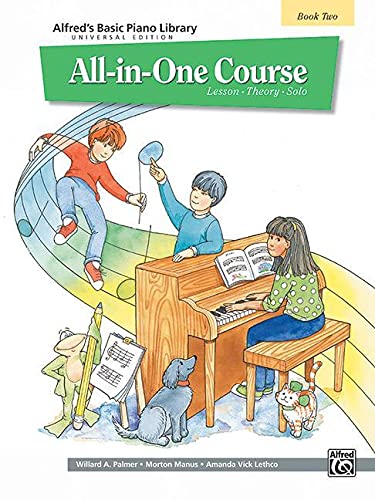 9780739013311: Alfred's Basic Piano Library All In One Course 2: Lesson * Theory * Solo (Universal Edition)