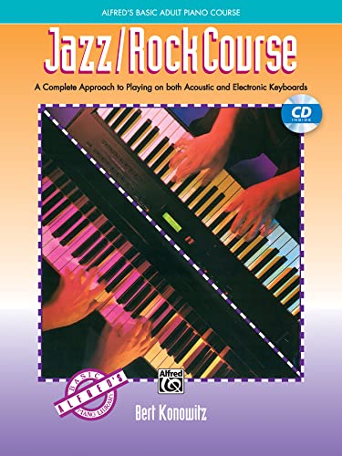 Imagen de archivo de Alfred's Basic Adult Jazz/Rock Course (Alfred's Basic Piano Library: Alfred's Basic Adult Piano Course) a la venta por Magers and Quinn Booksellers