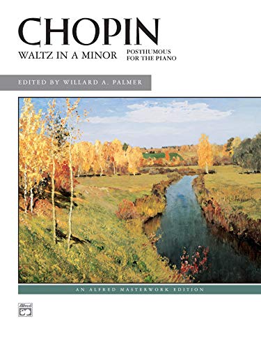 Beispielbild fr Waltz in A minor: Posthumous for the Piano, Sheet (Alfred Masterwork Edition) zum Verkauf von Ergodebooks