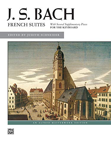 Stock image for Bach -- French Suites (Alfred Masterwork Edition) for sale by Keeps Books